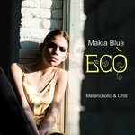 cover: Makia Blue - Eco: Melancholic & Chill