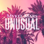 cover: Mykel Mars - Unusual