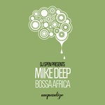 cover: Mike Deep - Bossa Africa