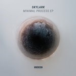 cover: Skylark - Minimal Process EP