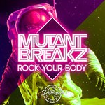 cover: Mutantbreakz - Rock Your Body