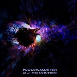 cover: Dj Tomsten - Floorcoaster