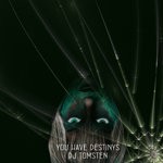 cover: Dj Tomsten - You Have Destinys