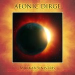 cover: Aeonic Dirge - Markab Sinistris