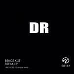 cover: Bence K!ss - Break EP