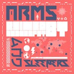 cover: Arms & Sleepers - Ruined By Geography