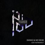 cover: Dankz|No Neim - Lost Astronaut