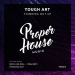 cover: Tough Art - Thinking Out EP