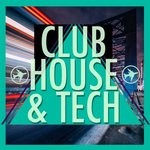 cover: Various - Club House & Tech