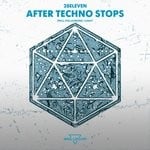 cover: 28eleven - After Techno Stops