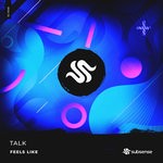 cover: Talk (br) - Feels Like