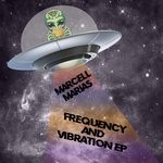 cover: Marcell Marias - Frequency & Vibration EP