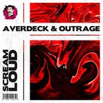 cover: Averdeck|Outrage - Scream Loud