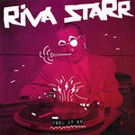 cover: Riva Starr - Feel It EP