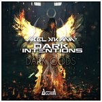 cover: Abel K'kana|Dark Intentions - Dark Gods