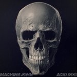 cover: Machine John - Acid Dog