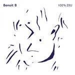 cover: Benoit B - 100% Zru EP