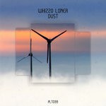 cover: Whizzo Loner - Dust EP