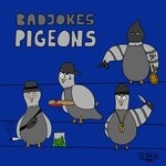 cover: Badjokes - Pigeons