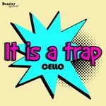 cover: Cello - It Is A Trap