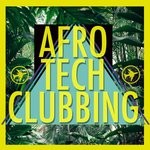 cover: Various - Afro Tech Clubbing