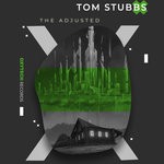 cover: Tom Stubbs - The Adjusted