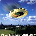 cover: Full Moon Scientist - Do We Look Like Comedians?