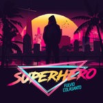 cover: Fulvio Colasanto - Superhero