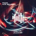 cover: Franx - Acid Melodies