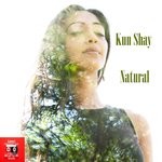 cover: Kun Shay - Natural