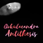 cover: Gokulacandra - Antithesis