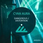 cover: Cyan Aura - Dangerous