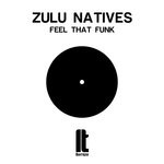 cover: Zulu Natives - Feel That Funk