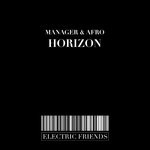 cover: Manager & Afro - Horizon