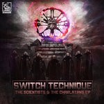 cover: Switch Technique - The Scientists & The Charlatans EP