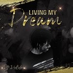 cover: Dj Delete - Living My Dream