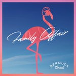 cover: Bermuda Social - Family Affair