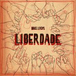 cover: Bruce Leroys - Liberdade