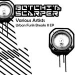 cover: 10 Sui & Trigga|Backdraft|Jason Sparks|Kush|Soto - Urban Funk Breaks II EP