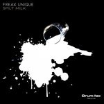 cover: Freak Unique - Spilt Milk