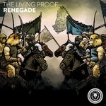 cover: The Living Proof - Renegade