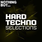 cover: Various - Nothing But... Hard Techno Selections Vol 03