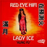 cover: Red Eye Hifi & Lady Ice - Kung Fu