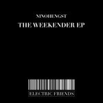 cover: Ninohengst - The Weekender EP