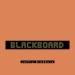 cover: Jeffry Bredbury - Blackboard