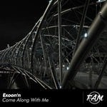 cover: Exoon'n - Come Along With Me