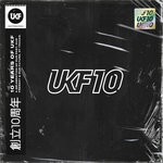 cover: Various - UKF10 - Ten Years Of UKF