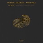 cover: Delaitech|Angel Falls|Seven24 - Let Me In