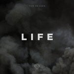 cover: Tom Reason - Life