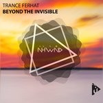 cover: Trance Ferhat - Beyond The Invisible